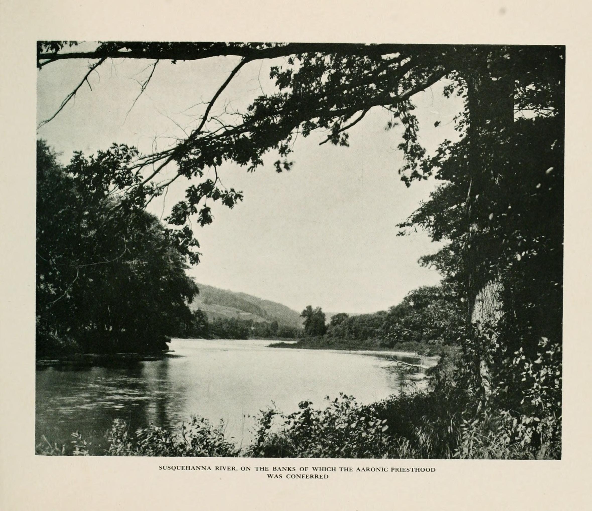 Black-and-white 1907 photograph by George Edward Anderson of the Susquehanna River near Harmony, Pennsylvania, where the Aaronic Priesthood was restored to Joseph Smith and Oliver Cowdery in May 1829.